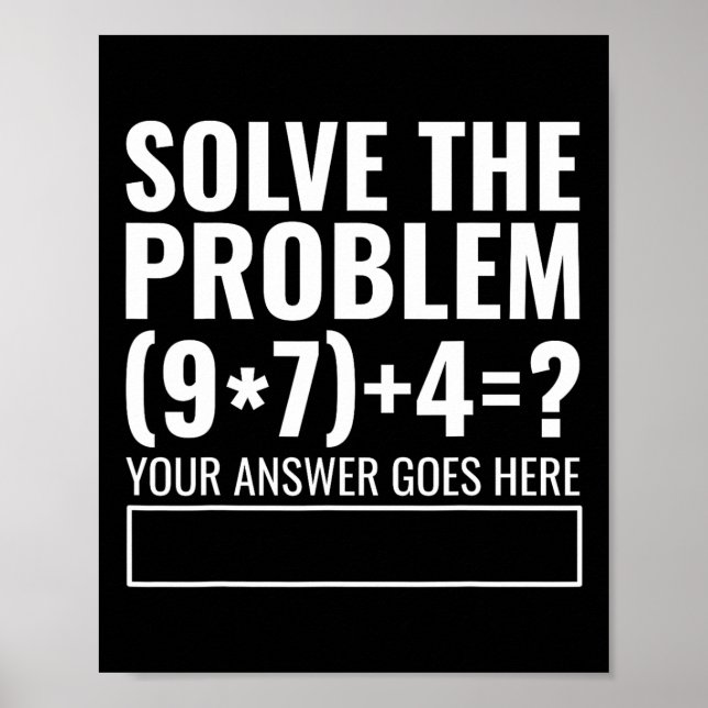 Poster Resolva O Problema 67 Seis Sete Professor De Matem (Frente)