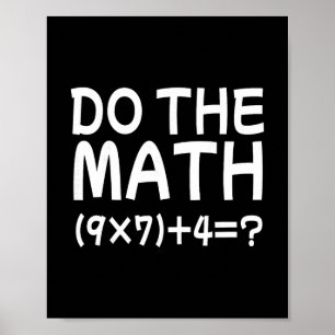 Poster Resolva O Problema Faça A Conta 67 Meme Engraçado