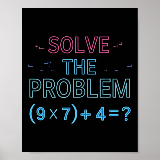 Poster Resolva O Problema Faça A Matemática 67 Meme Engra (Frente)