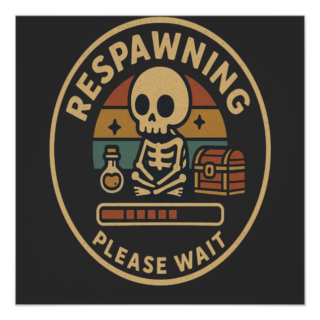 Pôster Respawning Please Wait-Retro Gamer Skeleton Emblem (Frente)