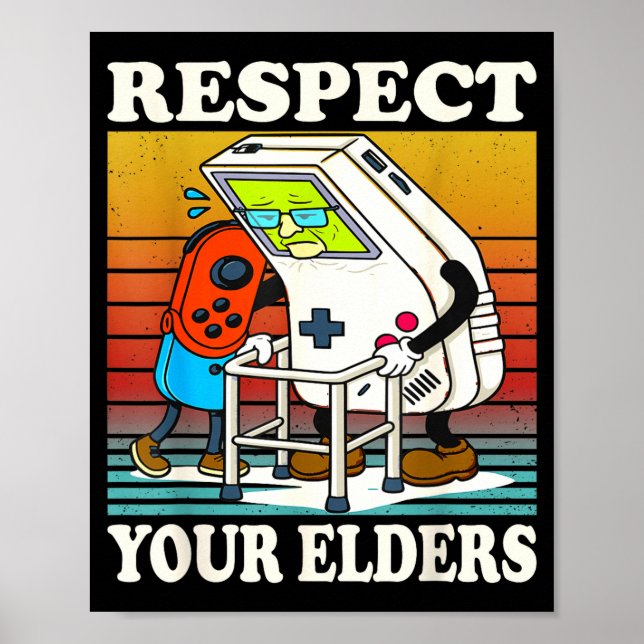 Poster Respect Your Elders Gaming Control 80s Retro Funny (Frente)