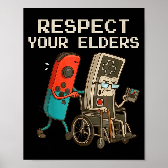 Poster Respect Your Elders Gaming Control Retro Funny Gam (Frente)