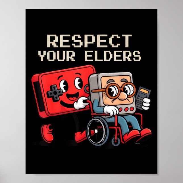 Poster Respect Your Elders Gaming Control Retro Funny Gam (Frente)