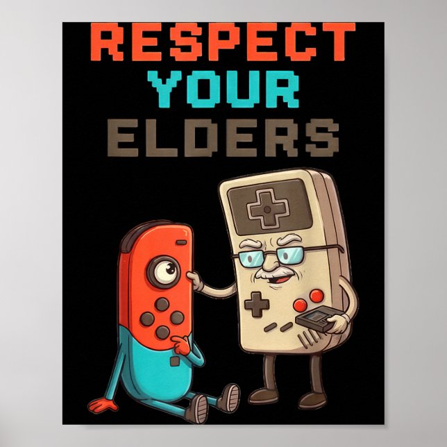 Poster Respect Your Elders Gaming Control Retro Funny Gam (Frente)