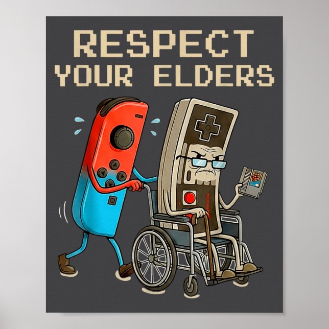 Poster Respect Your Elders Retro Gaming Controller Funny  (Frente)