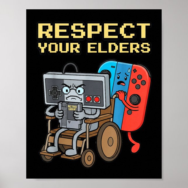 Poster Respect Your Elders Retro Gaming Funny Gamer Contr (Frente)