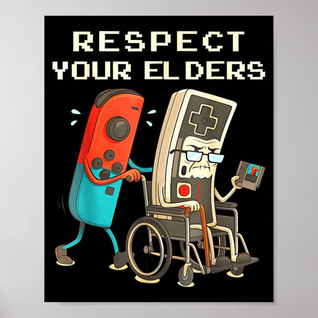 Poster Respect Your Elders Retro Gaming Funny Gamer Contr (Frente)