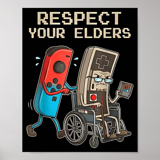 Poster Respect Your Elders Retro Gaming Funny Gamer Contr (Frente)