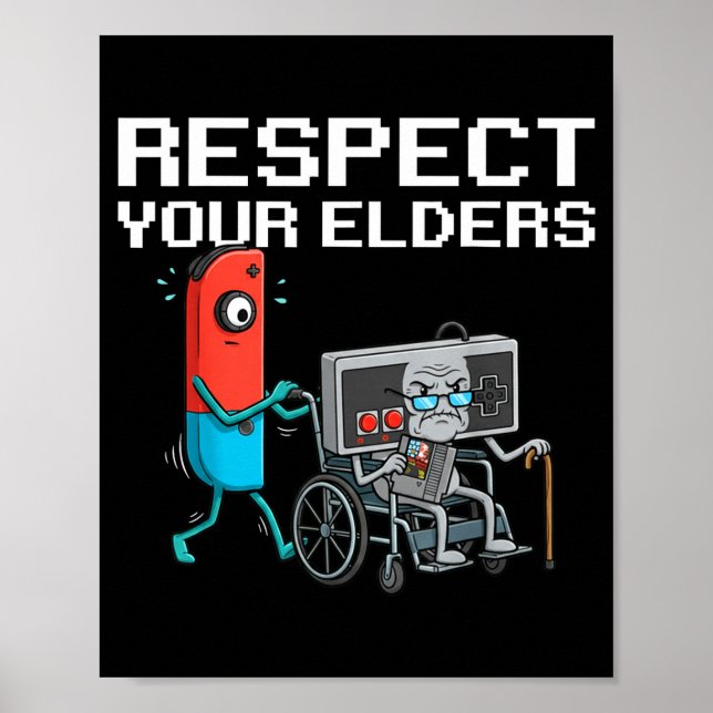 Poster Respect Your Elders Retro Gaming Funny Gamer Contr (Frente)