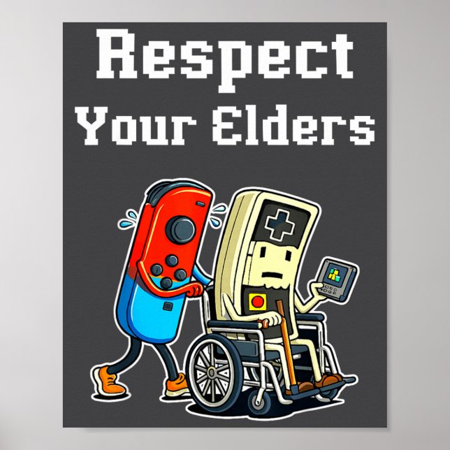 Poster Respect Your Elders Retro Gaming Funny Gamer Contr (Frente)