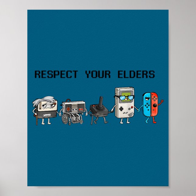 Poster Respect Your Elders Retro Gaming Funny Gamer Contr (Frente)