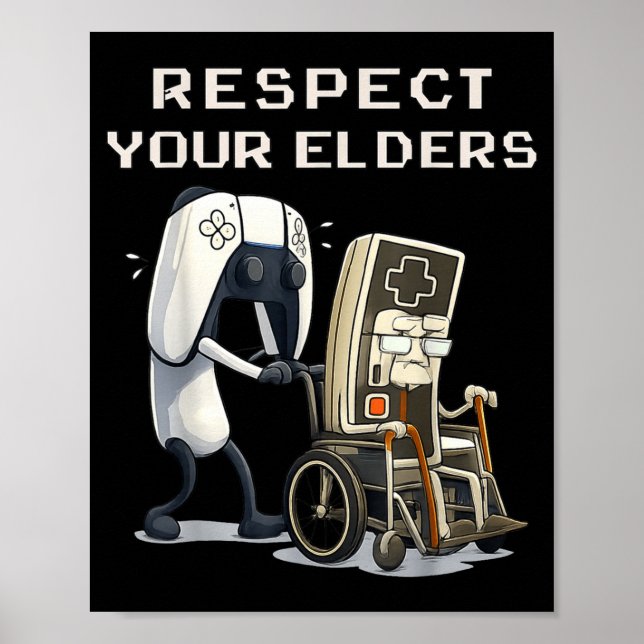 Poster Respect Your Elders Retro Gaming Funny Gamer Contr (Frente)