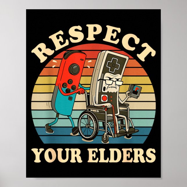 Poster Respect Your Elders Retro Gaming Funny Gamer Contr (Frente)