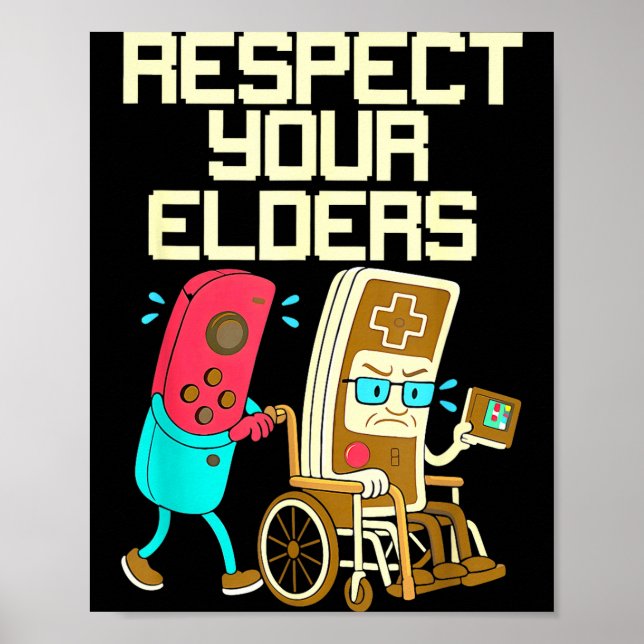 Poster Respect Your Elders Retro Gaming Funny Gamer Contr (Frente)