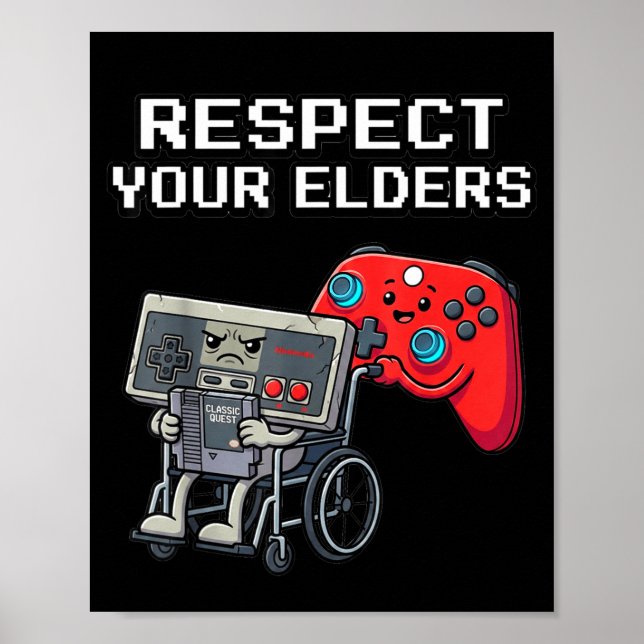Poster Respect Your Elders Retro Gaming Funny Gamer Contr (Frente)
