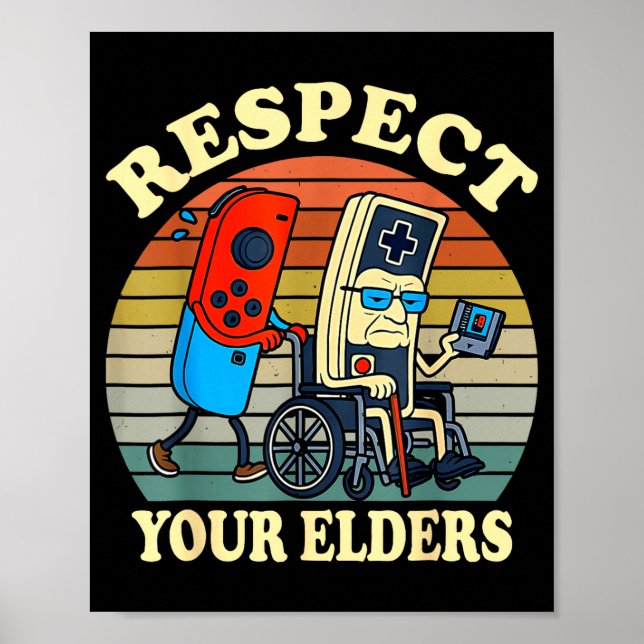 Poster Respect Your Elders Retro Gaming Funny Gamer Contr (Frente)