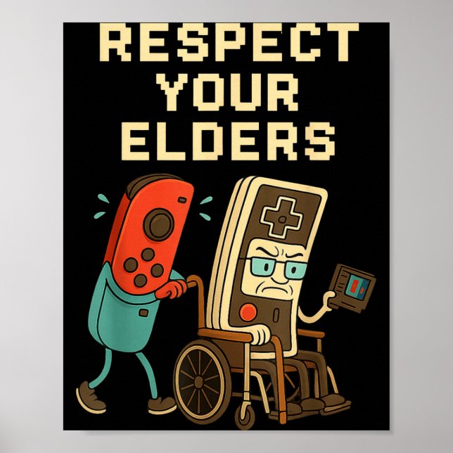 Poster Respect Your Elders Retro Gaming Funny Gamer Contr (Frente)
