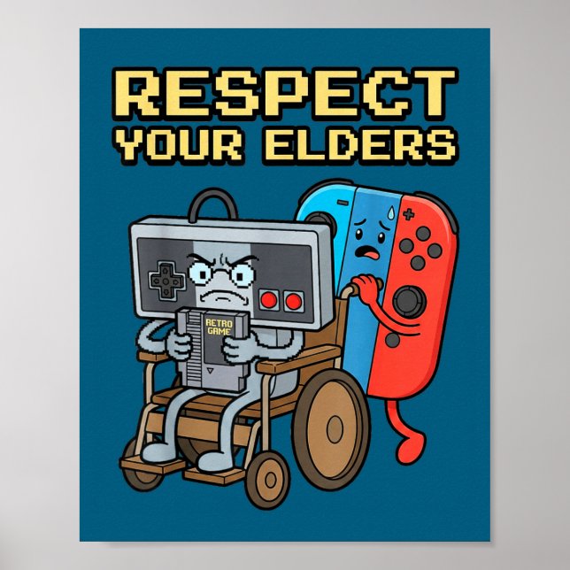 Poster Respect Your Elders Retro Gaming Funny Gamer Contr (Frente)