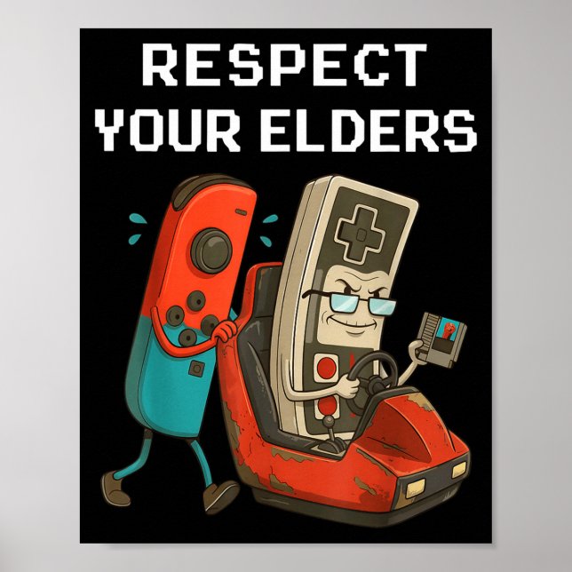 Poster Respect Your Elders Retro Gaming Funny Gamer Contr (Frente)