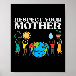 Poster Respeitar Homens Ambientalistas do Dia da Mãe Terr