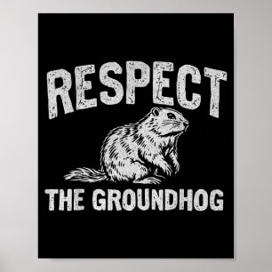 Poster Respeite A Foto Do Groundhog Woodchuck Dia Do Grou