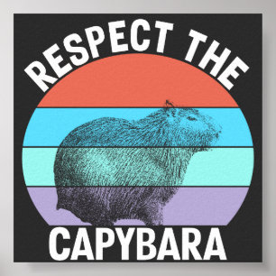 Poster Respeite O Capivara Capybara Engraçado Amante