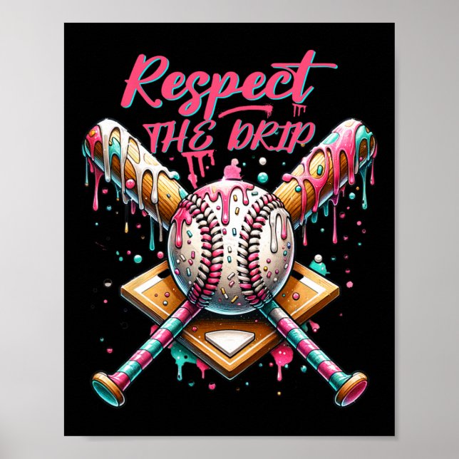 Poster Respeite O Drip Bysebyll Home Plate Sorvete Drip (Frente)