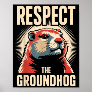 Poster Respeite o Estilo de Cartaz Político do Groundhog