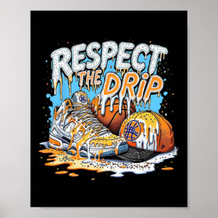 Poster Respeite O Fã Engraçado Dos Drip Boys Sketll Ll S