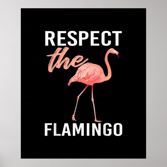 Poster Respeite O Flamingo | Funny Flamingo Lover (Frente)