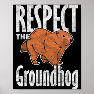 Poster Respeite O Groundhog ao Groundhog