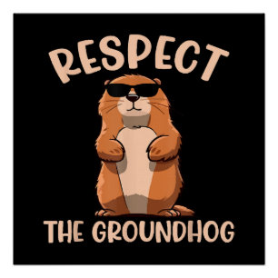 Pôster Respeite o Groundhog - Dia do Groundhog Woodchuck