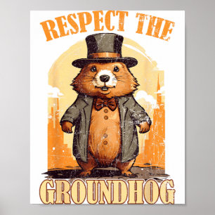 Poster Respeite O Groundhog Engraçado Dia Do Groundhog 