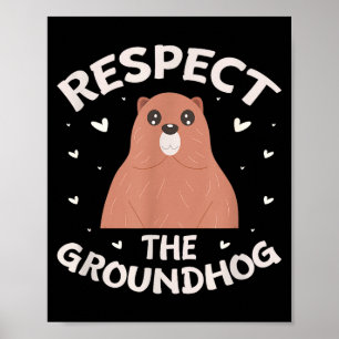 Poster Respeite O Groundhog Engraçado Dia Do Groundhog _2