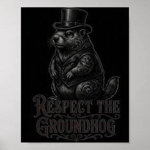 Poster Respeite O Groundhog Engraçado Dia Do Groundhog Pu