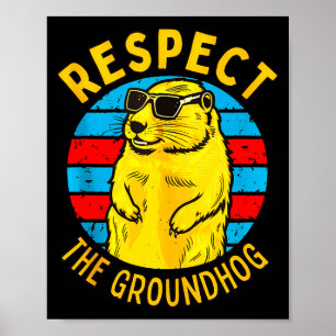 Poster Respeite O Groundhog Engraçado Woodchuck Dia Do Gr