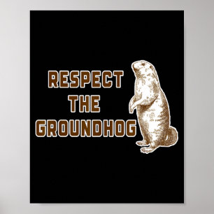 Poster Respeite O Groundhog Imagem Divertida De Woodchuck