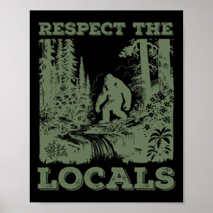 Poster Respeite Os Locais Pé Grande Sasquatch Caminhando 