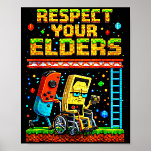 Poster Respeite Seus Anciãos Jogos Retrô Divertido Contra