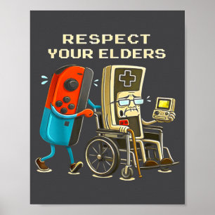 Poster Respeite Seus Anciãos Jogos Retrô Divertido Contra