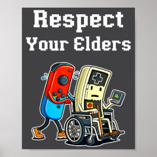 Poster Respeite Seus Anciãos Jogos Retrô Engraçado Contra