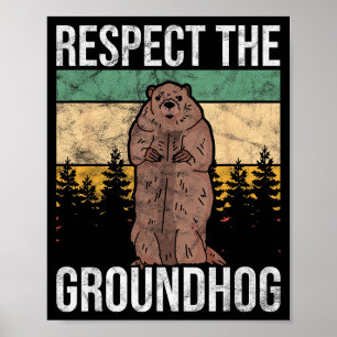 Poster Respeito ao Ground Hog Groundhog _1