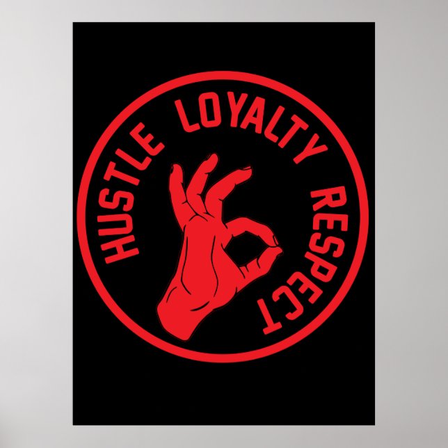 Poster Respeito da lealdade de Hustle (Frente)