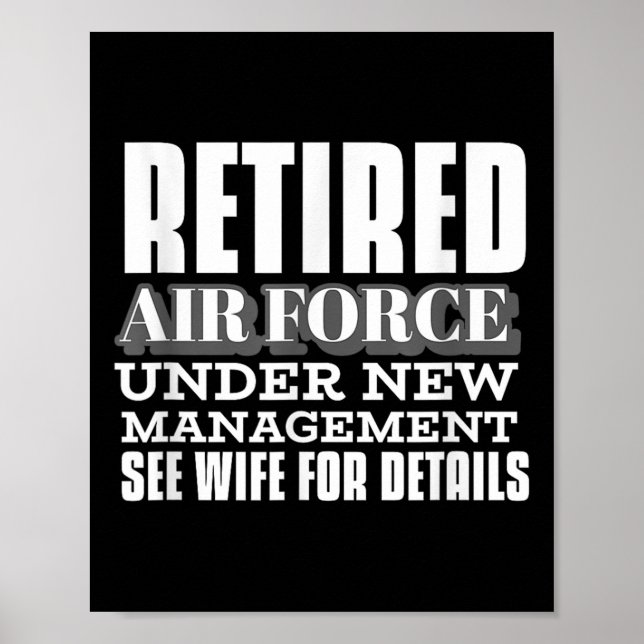 Poster Retired Air Force Under New Management Retirement  (Frente)