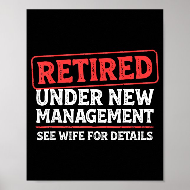 Poster Retired Under New Management Funny Mens Husband Re (Frente)
