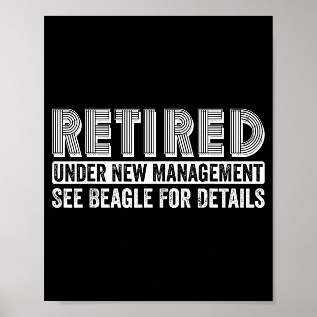 Poster Retired Under New Management See Beagle For Detail (Frente)