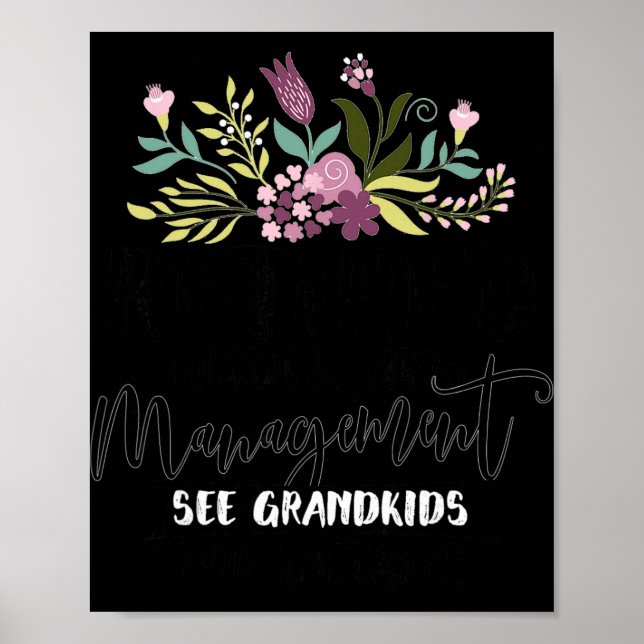 Poster Retired Under New Management See Grandkids Funny R (Frente)