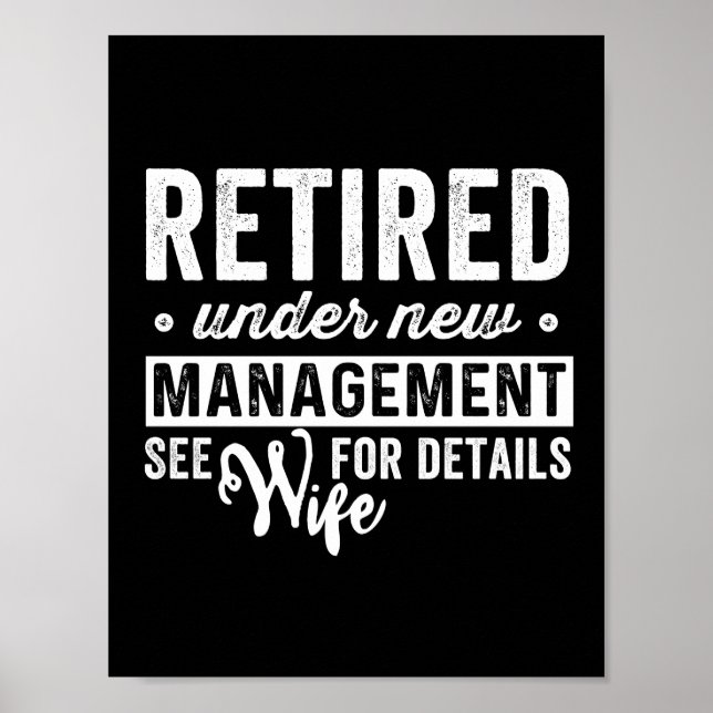 Poster retired under new management see wife for details. (Frente)
