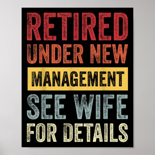 Poster Retired Under New Management See Wife For Details  (Frente)