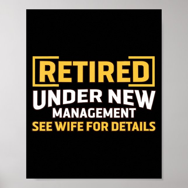 Poster Retired Under New Management See Wife For Details  (Frente)